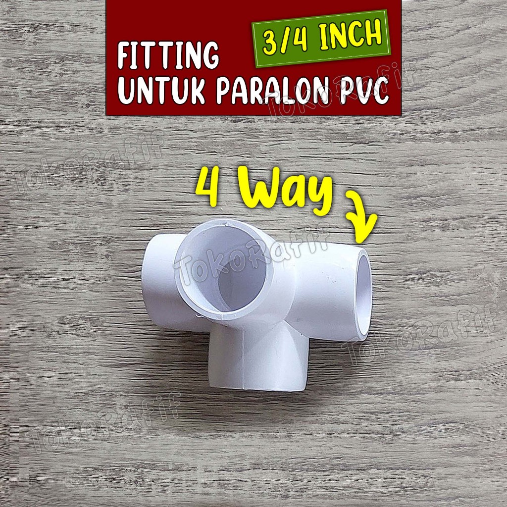 Fitting Pipa PVC 3/4 inch, 3-Way 4-Way 5-Way Cross Tee dan Knee Warna Putih - 4 Way 3/4-inch