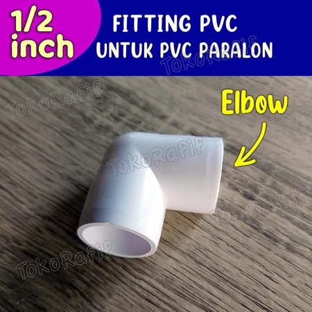 Fitting Pipa PVC 1/2 inch, 3 Way, 4 Way, 5 Way, Knee, Tee - elbow