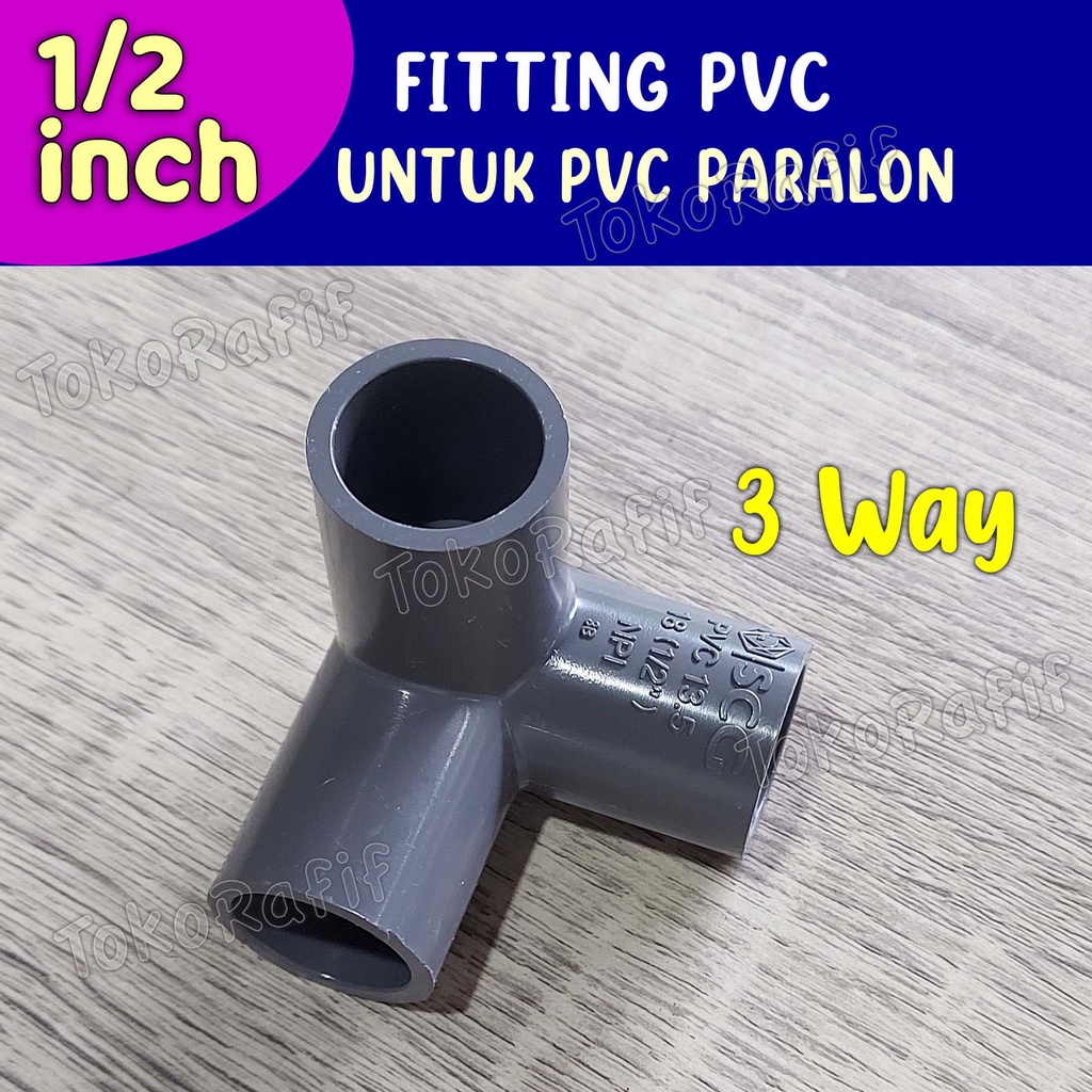 Fitting Pipa PVC 1/2 inch , 3 Way, 4 Way, Knee, Tee Abu-abu - 3 Way