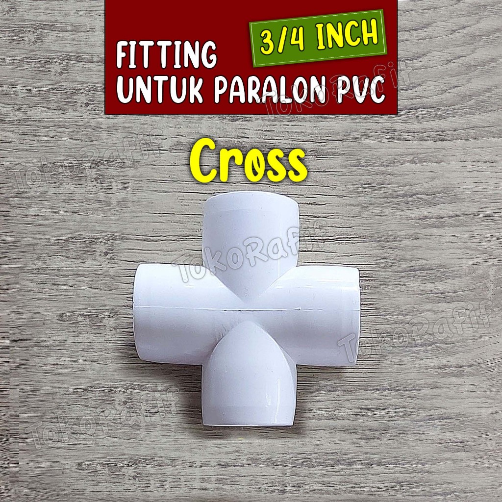 Fitting Pipa PVC 3/4 inch, 3-Way 4-Way 5-Way Cross Tee dan Knee Warna Putih - 4 Cross 3/4-inch