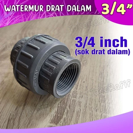 Watermur drat dalam 1/2 inch, 3/4 inch, 1 inch Union untuk PVC - 3-4-inch
