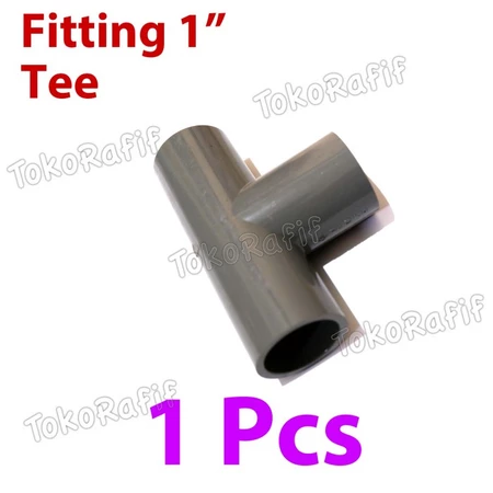 Fitting Pipa PVC 1-inch, 3 Way, 4 Way, 5 Way, Knee, Tee - tee